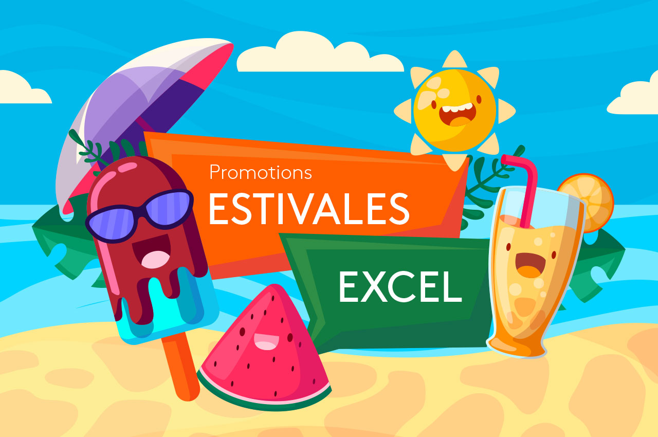 Promotions estivales et rentrée 2022 Excel